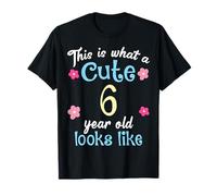 Anniversaire pour Enfants « This is What A Cute 6 Six Year Old Looks Like » T-Shirt