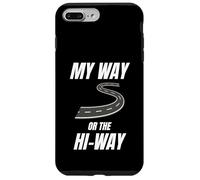 Anniversaire sarcastique et drôle de My Way Or The Hiway Coque pour iPhone 7 Plus/8 Plus