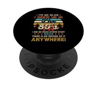 Anniversaire Vintage années 80 I m So Glad I Grew Up in The 80's PopSockets PopGrip Adhésif