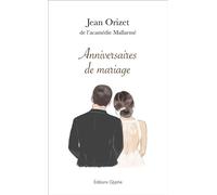 Anniversaires de mariage - Jean Orizet - Glyphe - broché - Poésie