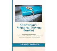 Anniversary / Memorial Novena Booklet Novena for the Deceased:: 9-Day Memorial Prayers & Remembrance Booklet (Printable & Paperback)
