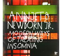 Annjet & Newborn Jr. - Modern Ways of Treating Insomnia [Import]