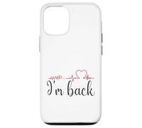 Annnd... I'm Back ! Funny Recovery for Heart Survivor Survivor Coque pour iPhone 12/12 Pro
