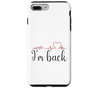 Annnd... I'm Back ! Funny Recovery for Heart Survivor Survivor Coque pour iPhone 7 Plus/8 Plus
