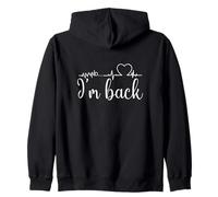 Annnd... I'm Back ! Funny Recovery for Heart Survivor Survivor Sweat à Capuche