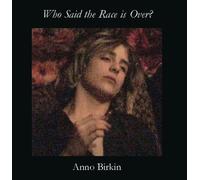 Anno Birkin, Ian Holm, Alan Rickman, and many others - Who Said the Race Is Over?