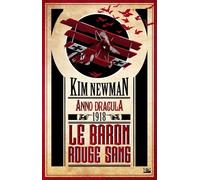 Anno Dracula - 1918 - Le Baron Rouge Sang