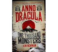 Kim Newman – Anno Dracula One Thousand Monsters – Titan Books