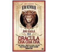 Anno Dracula, T3 : Dracula Cha Cha Cha - Kim Newman - Bragelonne - broché - Roman