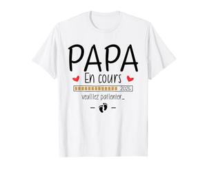 Annonce Bébé Futur Papa 2025 Nouveau Papa En Cours 2025 T-Shirt