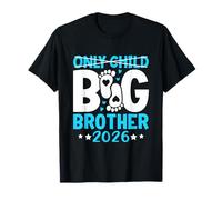Annonce de bébé Only Child Big Brother 2026 T-Shirt