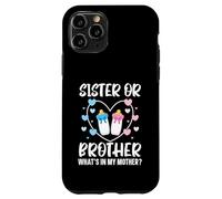 Annonce de bébé « Sister Or Brother What's in My Mother » Coque pour iPhone 11 Pro