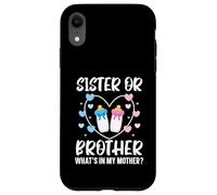Annonce de bébé « Sister Or Brother What's in My Mother » Coque pour iPhone XR