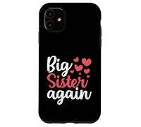 Annonce de Famille « Big Sister Again » Coque pour iPhone 11