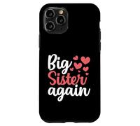 Annonce de Famille « Big Sister Again » Coque pour iPhone 11 Pro