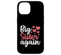 Annonce de Famille « Big Sister Again » Coque pour iPhone 14