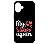 Annonce de Famille « Big Sister Again » Coque pour iPhone 16