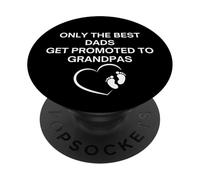 Annonce de Grossesse Best Dads Get Promoted to Grandpas PopSockets PopGrip Adhésif