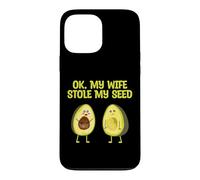 Annonce de Grossesse OK My Wife Stole My Seed Avocat Coque pour iPhone 13 Pro Max