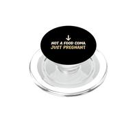 Annonce d'une Maman Enceinte n'est Pas Un Coma Alimentaire Juste Enceinte PopSockets PopGrip pour MagSafe