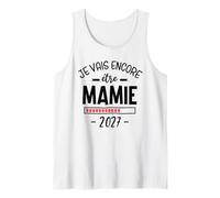 Annonce Grossess Grand Parent Je Vais Encore Être Mamie 2027 Débardeur