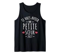 Annonce Grossesse Fille Je Vais Avoir Une Petite Sœur 2027 Débardeur