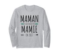 Annonce Grossesse Grand Parent Tu Vas Encore Être Mamie 2027 Manche Longue