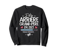 Annonce Grossesse Tu Vas Être Futur Arrière Grand Père 2027 Sweatshirt