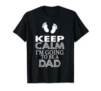 Annonce Keep Calm Im Going to Be A Dad T-Shirt