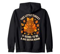 Annonce « This Little Turkey Big Sister Again » Sweat à Capuche