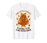 Annonce « This Little Turkey Big Sister Again » T-Shirt