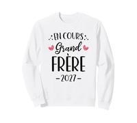 Annonce Tu Vas Être Grand Frère - Grand Frère en Cours 2027 Sweatshirt