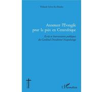 Annoncer L'evangile Pour La Paix En Centrafrique