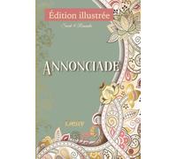 Annonciade -Édition illustrée- Unique 2021: Classique français