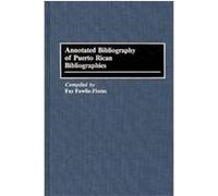 Annotated Bibliography of Puerto Rican Bibliographies, BIBLIOGRAPHIES AND INDEXES IN ETHNIC STUDIES