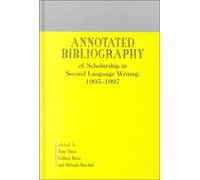 Annotated Bibliography Of Scholarship In Second Language Writing