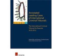 Annotated Leading Cases of International Criminal Tribunals volume 53 Annotated Leading Cases of International Criminal Tribunals volume 53 (Auteur)