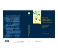 Annotated Leading Cases of International Criminal Tribunals Volume 64 64 Annotated Leading Cases of International Criminal Tribunals Volume 64 64 (Auteur)
