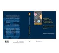 Annotated Leading Cases of International Criminal Tribunals - Volume 65, 65 Edited by Andr Klip , Edited by Steven Freeland (Auteur)