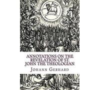Annotations On The Revelation Of St. John The Theologian