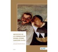 Annotations sur les communications internes, externes, quantiques ou non - Jacques Guillot-Seven - Nombre 7 - broché - Essai