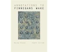 Annotations To Finnegans Wake (Paperback) Roland Mchugh, (Auteur)