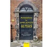 Annotations to James Joyces Ulysses - Turner John Content Editor Royal Bank of Canada - Oxford University Press - Livre en Anglais - Hardback Turner John Content Editor Royal Bank of CanadaTurner John