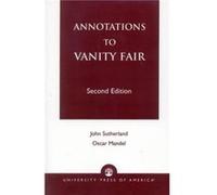 Annotations to Vanity Fair by John Andrew Sutherland John Sutherland, Oscar Mandel (Auteur)