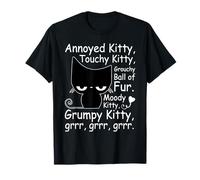 Annoyed Kitty Touch Kitty - Pelote de fourrure grrr grrr grrr T-Shirt
