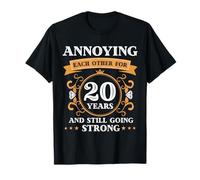 Annoying Each Other for 20 Years | Funny Wedding T-Shirt