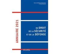 Annuaire 2021 du droit de la sécurité et de la défense David Cumin (Auteur), Thomas Meszaros (Auteur)