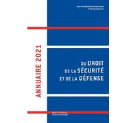 Annuaire 2021 du droit de la sécurité et de la défense - David Cumin - Mare & Martin - broché - Etude