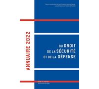 Annuaire 2022 du droit de la sécurité et de la défense - Frédéric Schneider - Mare & Martin - broché - Etude