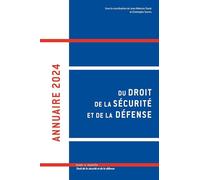Annuaire 2024 du droit de la sécurité et de la défense